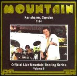 Mountain : Official Live Mountain Bootleg Series (Volume 9)